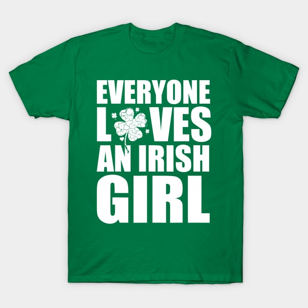 Everyone Loves An Irish Girl T-Shirt by Romix